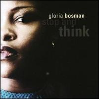 Gloria Bosman - Stop & Think lyrics