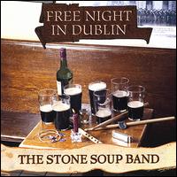 The Stone Soup Band - Free Night in Dublin lyrics