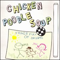 Chicken Poodle Soup - Fridge Full of Dreams lyrics