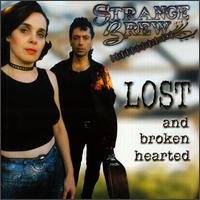 Strange Brew - Lost and Broken Hearted lyrics