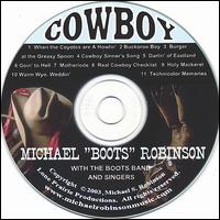 Michael "Boots" Robinson [Country] - Cowboy lyrics