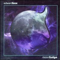Edward Box - Moonfudge lyrics