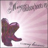 Carey Kotsionis - The Magic Cowboy Boots EP lyrics