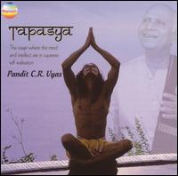 Pandit C.R. Vyas - Tapasya, Vol. 2 lyrics