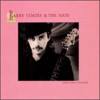 Barry Coates & The Hats - Move Like a Dancer lyrics