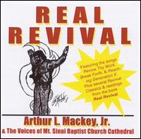 Arthur L Mackey Jr - Real Revival lyrics