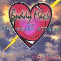 Buddy Mack & the Heart Attack - Who Knew? lyrics
