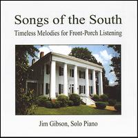 Jim Gibson [Piano] - Songs of the South lyrics