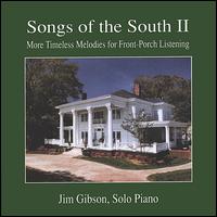 Jim Gibson [Piano] - Songs of the South II lyrics