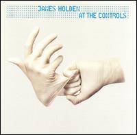 James Holden - At The Controls lyrics