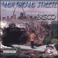 Bisco - Unda Ground Streetz lyrics