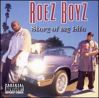 Roez Boyz - Story of My Life lyrics