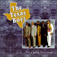 Texas Boyz - It's God's Decision lyrics