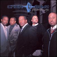 Choir Boyz - Sing Unto the Lord lyrics