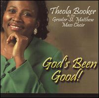 Theola Booker - God's Been Good lyrics