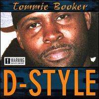 Tommie Booker - D-Style lyrics