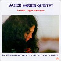 Saheb Sarbib - It Couldn't Happen without You lyrics