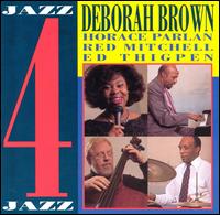 Deborah Brown - Jazz 4 Jazz lyrics