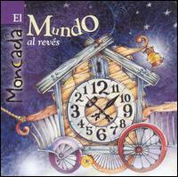 Moncada - Mundo Al Reves lyrics