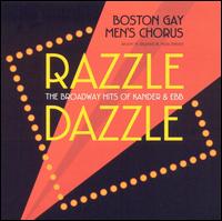 Boston Gay Men's Chorus - Razzle Dazzle: The Broadway Hits of Kander and ... lyrics