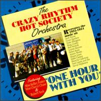 Crazy Rhythm Hot Society Orchestra - One Hour With You lyrics
