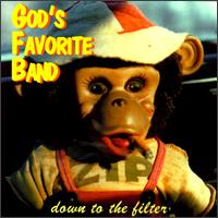 God's Favorite Band - Down to the Filter lyrics