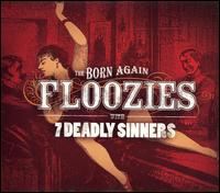 Born Again Floozies - 7 Deadly Sinners lyrics