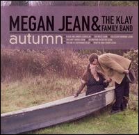 Megan Jean & The Klay Family Band - Autumn lyrics