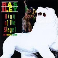 Ras Iley - King of the Stage lyrics