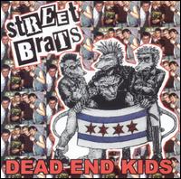 Street Brats - Dead End Kids lyrics