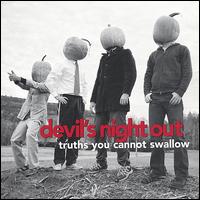 Devil's Night Out - Truths You Cannot Swallow lyrics