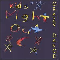 Kids' Night Out - Crazy Dance lyrics