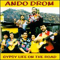 Ando Drom - Gypsy Life On the Road lyrics