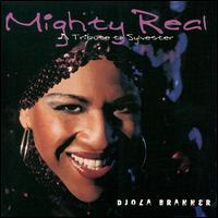 Djola Branner - Mighty Real: A Tribute to Sylvester lyrics