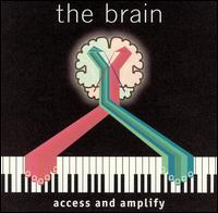 The Brain [Elec] - Access and Amplify lyrics
