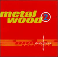 Metalwood - Metalwood 2 lyrics