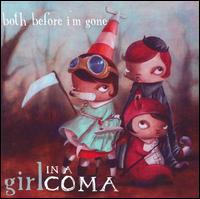 Girl in a Coma - Both Before I'm Gone lyrics
