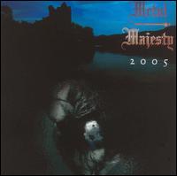 Metal Majesty - 2005 lyrics