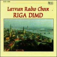 Latvian Radio Choir - Riga Dimd lyrics