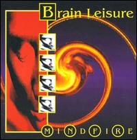 Brain Leisure - Mindfire lyrics