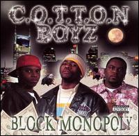 C.O.T.T.O.N. Boyz - Block Monopoly lyrics