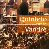 Quinteto Violado - Quinteto Canta Vandr lyrics