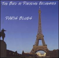 Bird of Paradise Orchestra - Paris Blues lyrics