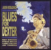 Jason Bodlovich - Blues for Dexter lyrics