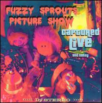 Fuzzy Sprouts - Captured Live & Sassy lyrics