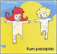 Fun People - Kum Kum lyrics