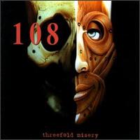 108 - Threefold Misery lyrics