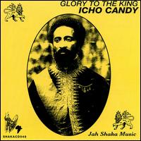 Icho Candy - Glory to the King lyrics