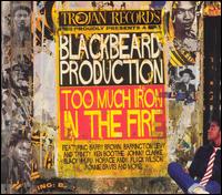 Rodguel "Blackbeard" Sinclair - Too Much Iron in the Fire: Anthology lyrics