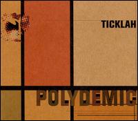 Ticklah - Polydemic lyrics